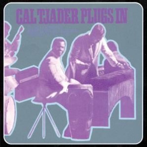 Tjader, Cal 'Plugs In'  CD